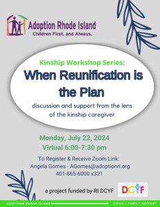 July Reunification Kinship Workshop 7/2024 1